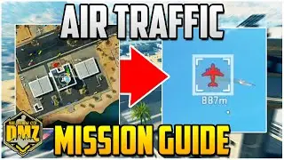 Air Traffic Season 2 Mission Guide For Season 3 Warzone 2.0 DMZ (DMZ Tips & Tricks)