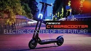 Meet The Cyber Scooter! Raine One Electric Scooter Overview