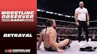Jon Moxley & Claudio Castagnoli's betrayal of Bryan Danielson | Wrestling Observer Radio
