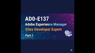 AD0-E137 Adobe Experience Manager Sites Developer Expert   Part-1
