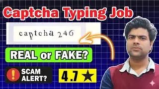 Captcha Typing Job Real or Fake | Is Capcha Typing Job Real | Data Entry Job Real or Fake 