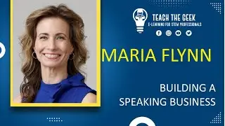 Maria Flynn - Building a Speaking Business