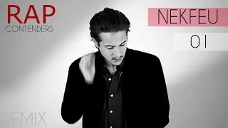 • Rap  Contenders Remix •  Nekfeu •  Agonyx