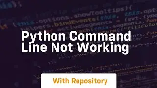 python command line not working