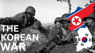 The Korean War (1950 - 1953)