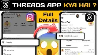 Threads App Kya Hai ? Threads App Full Details || Threads vs Twitter || Threads App 2023
