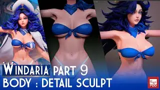Windaria Project Part 9 - Body: Detail Sculpt