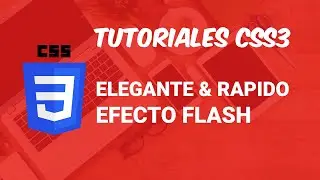 Tutorial CSS3: Elegante y rápido efecto flash [IMAGENES & ELEMENTOS]