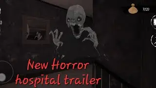 Eyes Of The Horror Game New Horrible Hospital Trailer