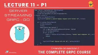 [gRPC #11.1] Implement server-streaming gRPC API - Golang