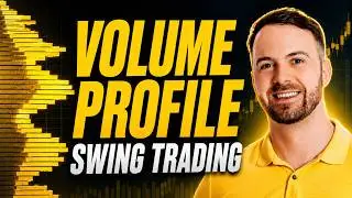Swing Trading with Volume Profile: The ULTIMATE Guide