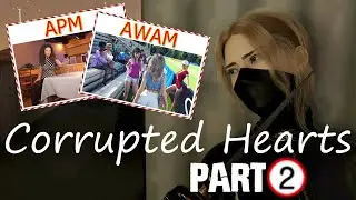Corrupted Hearts(2)+AWAM and APM-New teasers!