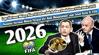Lagu Harimau Malaya Akan Di Daftar Jadi Anthem Pembukaan Piala Dunia 2026