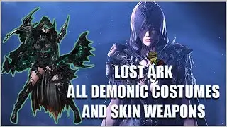 Lost Ark ► ALL Demonic Costumes and Weapon Skins in KR server