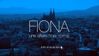 Fiona, une affaire hors norme