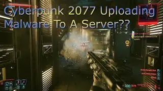 Cyberpunk 2077 Infecting A System With Malware Gig
