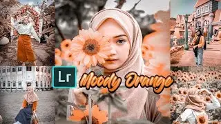 How to Edit "moody Orange" in lightroom || tutorial edit foto ala selebgram menggunakan lightroom