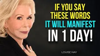 These Words Will Manifest Your Dreams into Reality! - Louise Hay