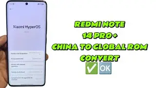 REDMI NOTE 14 PRO PLUS (AMYETHYST) CHINA TO GLOBAL ROM CONVERT☑️🆗 HYPER OS 3 OTA SUPPORT♨️