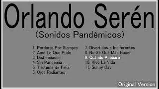 Orlando Serén - Cuándo Acabará (Original Version)