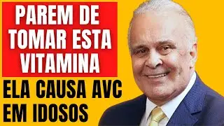 CUIDADO: Esta vitamina aumenta o risco de AVC da noite para o dia