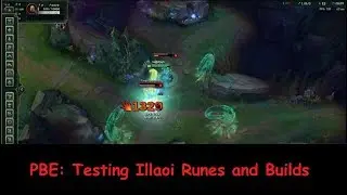 [PBE] Illaoi Rune Testing