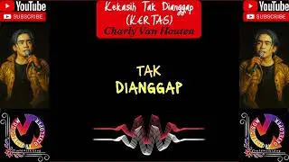 ♨️Kekasih Tak Dianggap (KERTAS)♨️THE VERY BEST OF CHARLY VAN HOUTEN 2025♨️