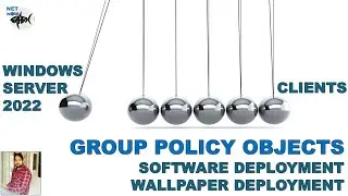 GROUP POLICY | Application Software Deployment | Wallpaper Deployment