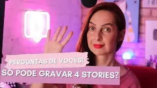 Só Pode Gravar 4 Stories? PERGUNTAS DE VOCÊS #2 | Luh Testoni