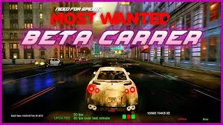NFS Most Wanted 2012 Beta Build: Career Mode | Full Playthrough