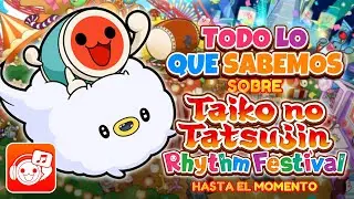 Taiko no Tatsujin Rhythm Festival - Todo lo que sabemos hasta el momento