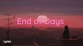 Gareth Emery ft. Annabel - End of Days (Lyrics)