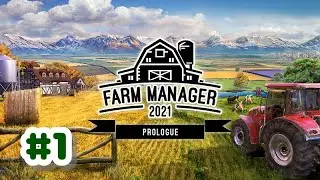 Farm Manager 2021 Prologue gameplay | Tutorial