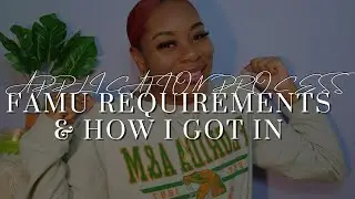 FAMUs Application/My scores & experience|| In-Depth w/tips🧡🐍 *long overdue*