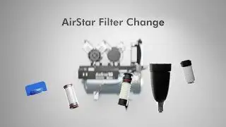 AirStar Dental Air Compressor Filter Change