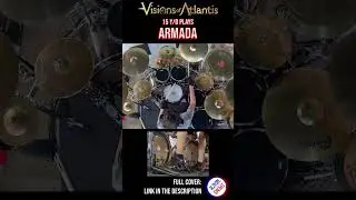 VISIONS OF ATLANTIS | ARMADA | DRUM COVER | Bosphorus Cymbals #shorts #04