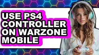 How to Use PS4 Controller on Warzone Mobile - Easy Guide