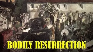 AFTERLIFE: Bodily Resurrection