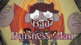 Bad Business Man