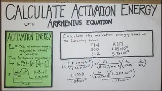 How to Calculate Activation Energy (Ea) with Arrhenius Equation