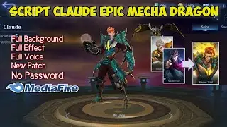 Script Claude Epic Mecha Dragon | Script Skin Claude Epic Mecha Dragon