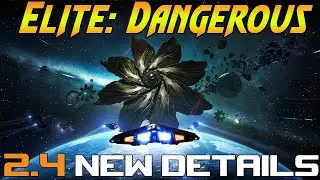 Elite Dangerous Patch 2.4 New Details, Trailer Breakdown, Thargoid Combat & Release Date!