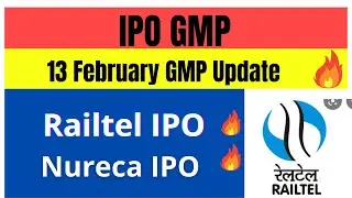 Railtel ipo gmp today | Railtel ipo 13th february GMP | Nureca ipo latest GMP | Nureca ipo today gmp