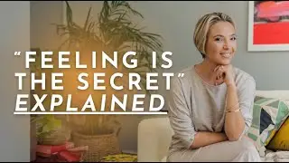The Real Reason Feeling IS The Secret Doesn't Work For Most People