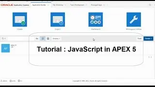 Tutorial : JavaScript in Oracle APEX 5