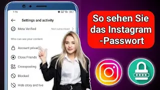 So sehen Sie Ihr Instagram-Passwort, wenn Sie es vergessen haben (2024)