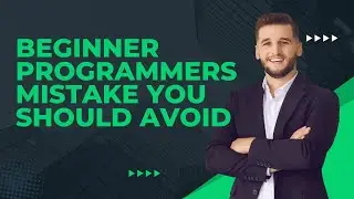 Top mistakes beginner programmers make