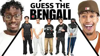 GUESS THE BENGALI ft ( MAX KHADAR,TOMISON)