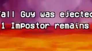 Fall Guy was ejected.