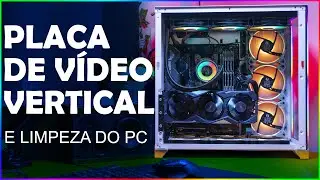 LIAN LI O11 DYNAMIC COM PLACA DE VÍDEO VERTICAL!